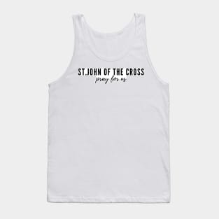 St. John of the cross pray for us Tank Top